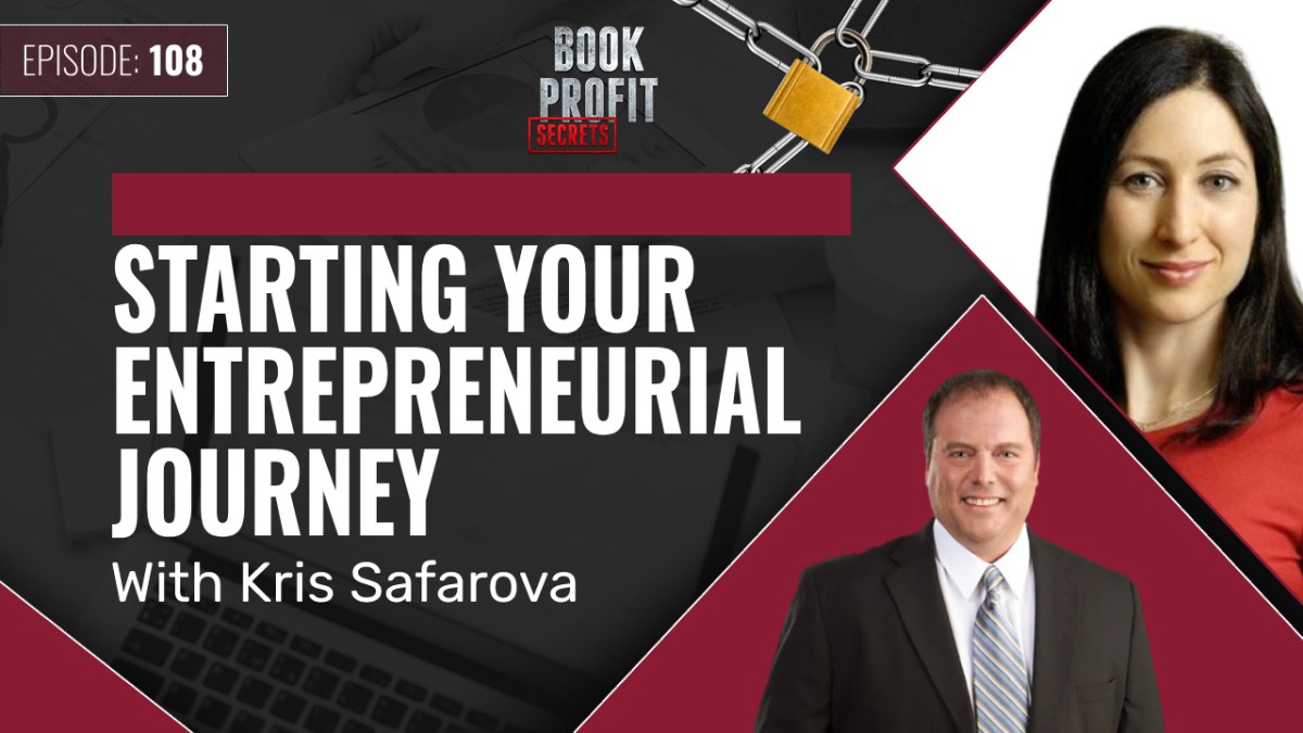 #108:Starting Your Entrepreneurial Journey with Kris&nbsp;Safarova